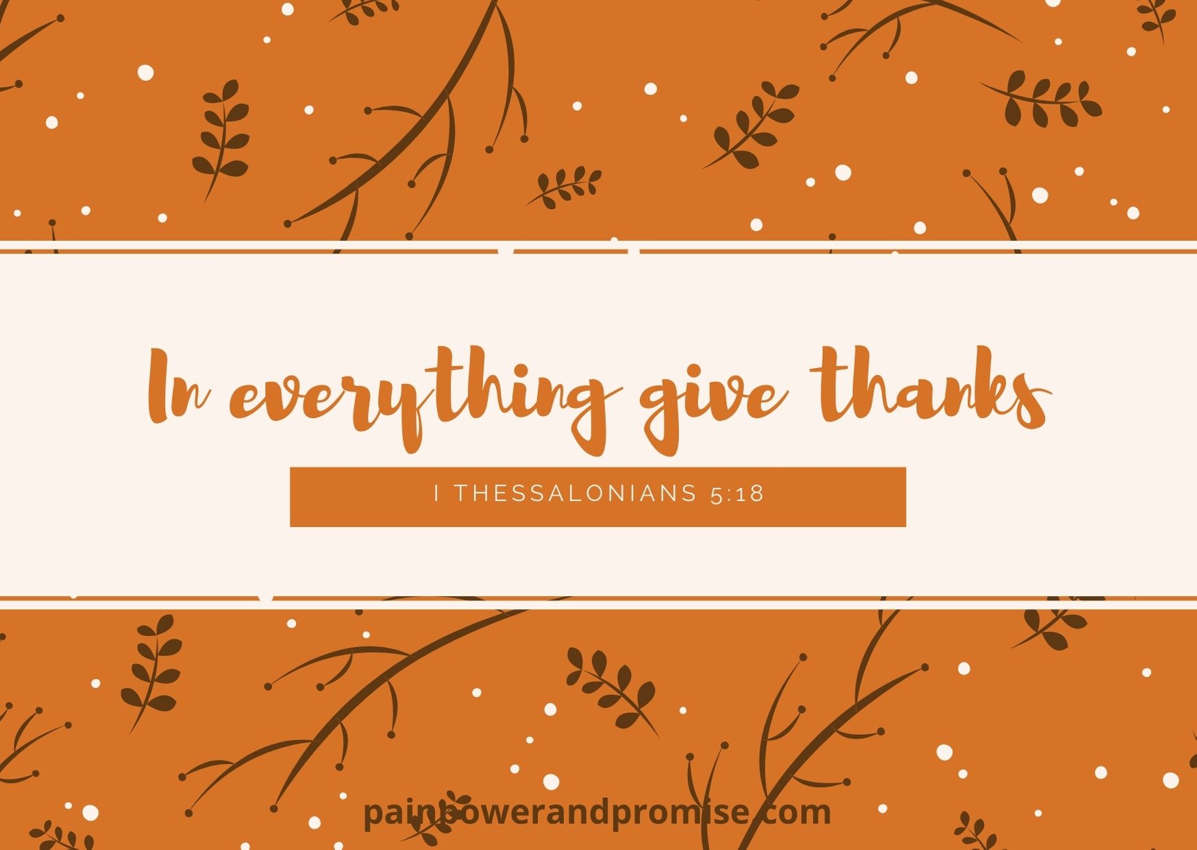 In everything give thanks