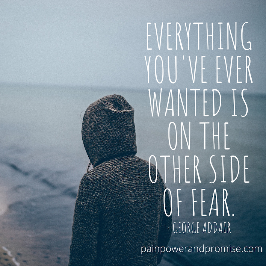 Inspirational Quote: Everything you've ever wanted is on the other side of fear.