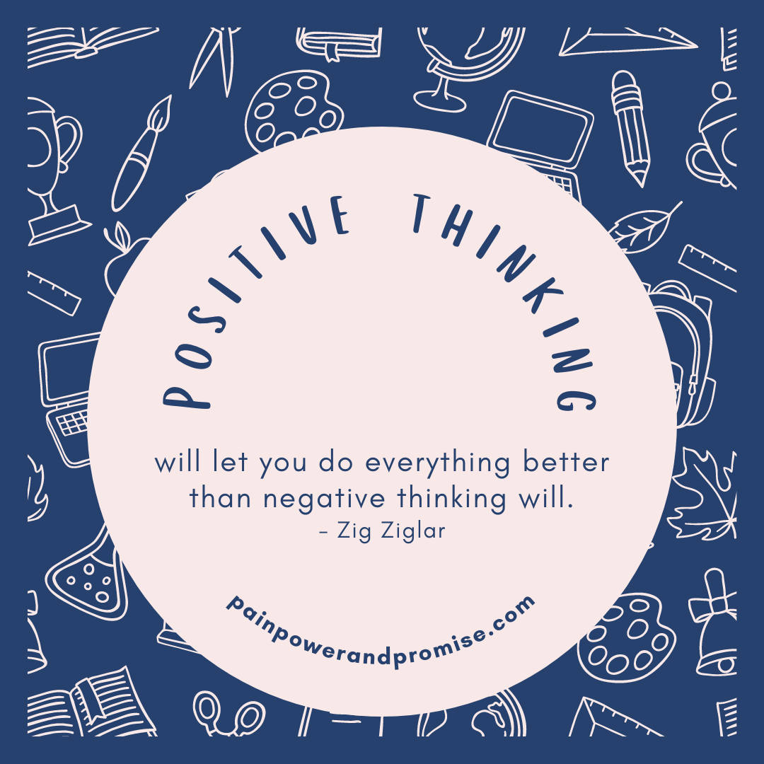 Inspirational Quote: Positive thinking will let you do everything better than negative thinking will.